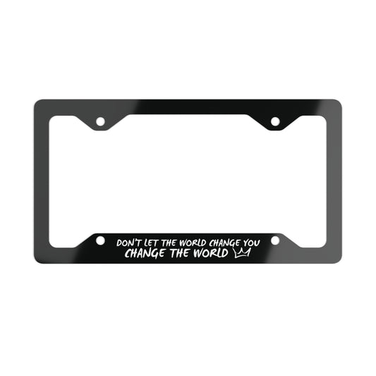 Change The World License Plate Frame