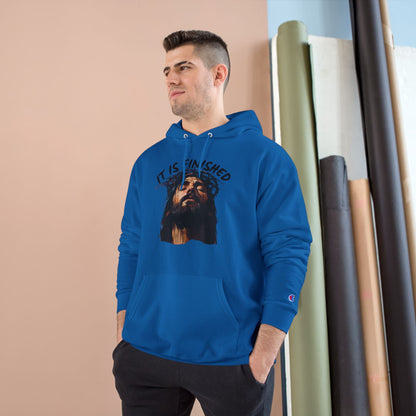 It Is Finished Hoodie – Champion Edition
