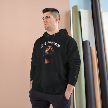It Is Finished Hoodie – Champion Edition