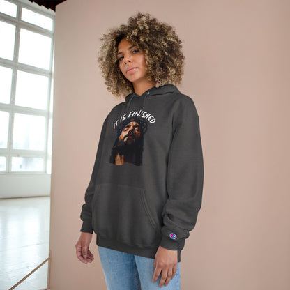 It Is Finished Hoodie – Champion Edition
